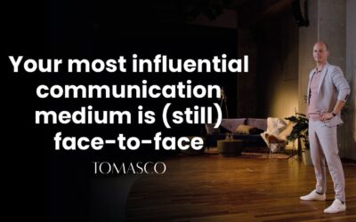Your most influential communication medium is still face to face | Public speaking